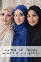 Collection Hijab – Élégance, Confort et Pudeur au Quotidien
